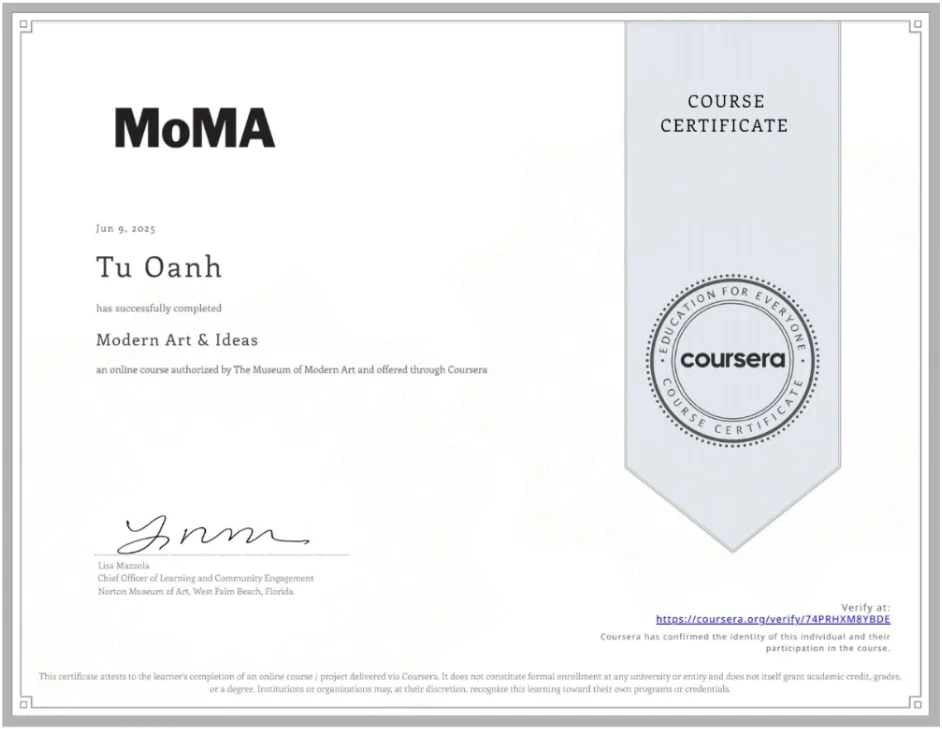 Chứng chỉ khoá Modern Art & Ideas của MoMA trên Coursera, 06/2025.